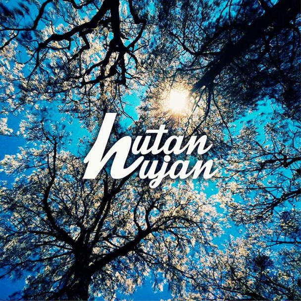 Hutan Hujan Artwork Single Hutan Hujan Promo Version