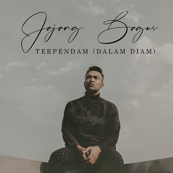 Jajang Bagus Artwork Single Terpendam (Dalam Diam)