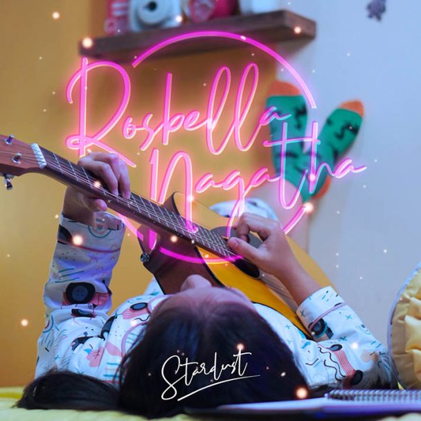 Rosbella Nagatha Artwork Single Stardust