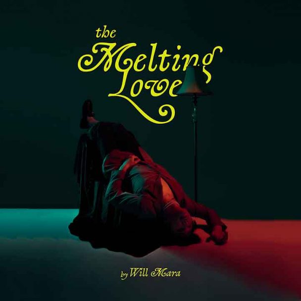Music Will Mara Artwork EP The Melting Love