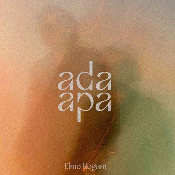 Music Elmo Rogam Artwork Single Ada Apa