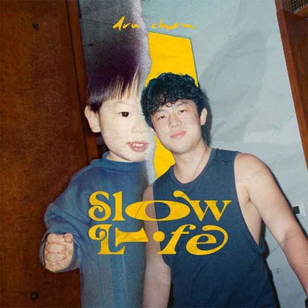 Music Dru Chen Artwork Album Slow Life