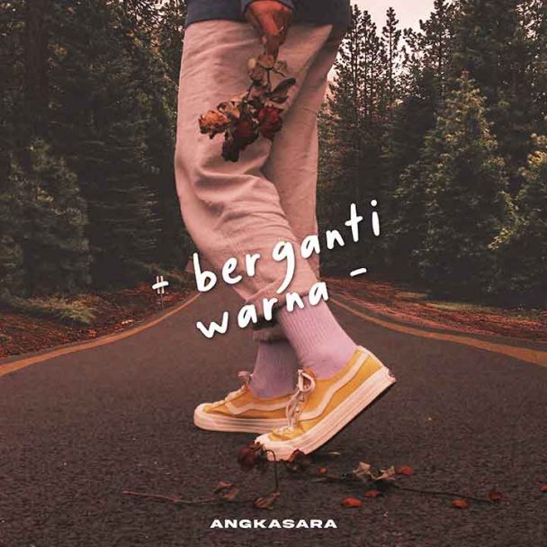 Music Angkasara Artwork Single Berganti Warna