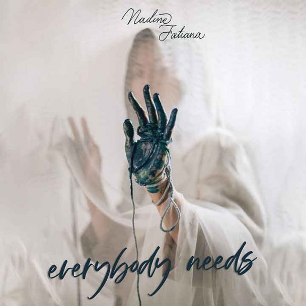 Music Nadine Fatiana Artwork Single Everybody Needs