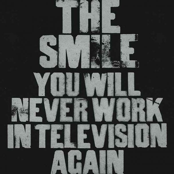 Music The Smile Artwork Single You Will Never Work In Television Again