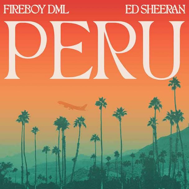 Music Fireboy DML x Ed Sheeran Artwork Single Peru