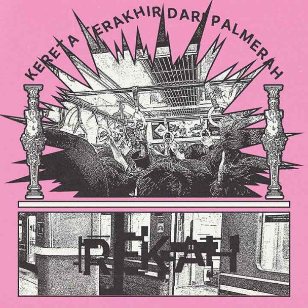 Music Rekah Artwork Kereta Terakhir Dari Palmerah
