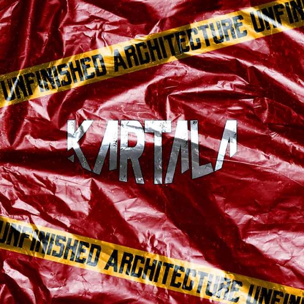 Music Kartala Artwork EP Unfinished Architecture