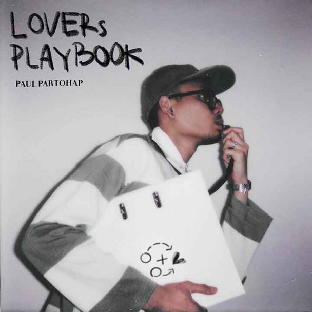 Music Paul Partohap Artwork EP Lovers Playbook
