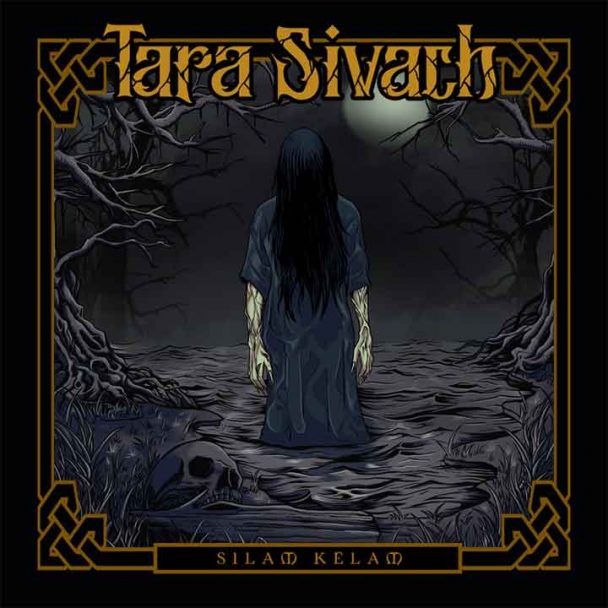 Music Tara Sivach Artwork Single Silam Kelam