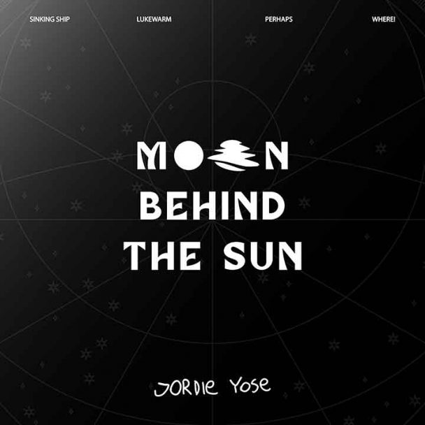 Music Jordie Yose Artwork EP Moon Behind The Sun