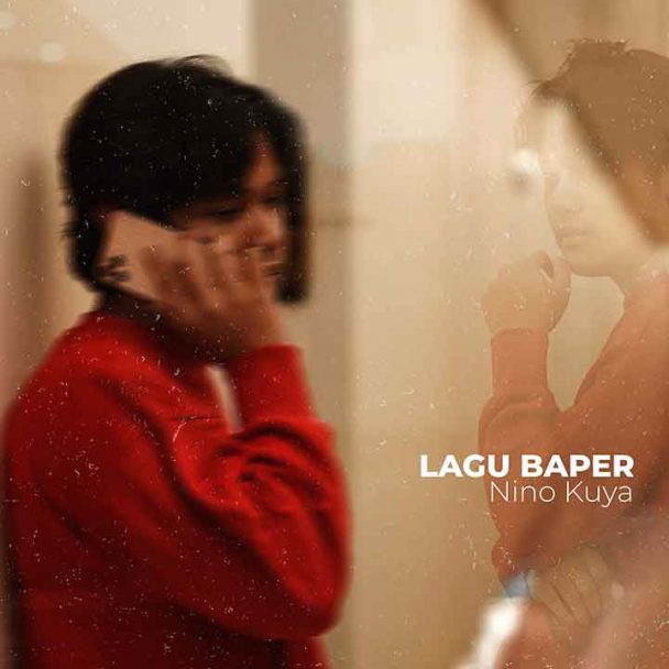 Music Nino Kuya Artwork Single Lagu Baper
