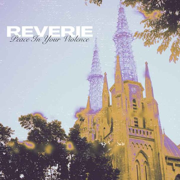 Music Reverie Artwork Single Peace In Your Violence
