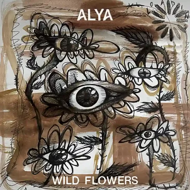 Music Alya Artwork Single Wild Flowers