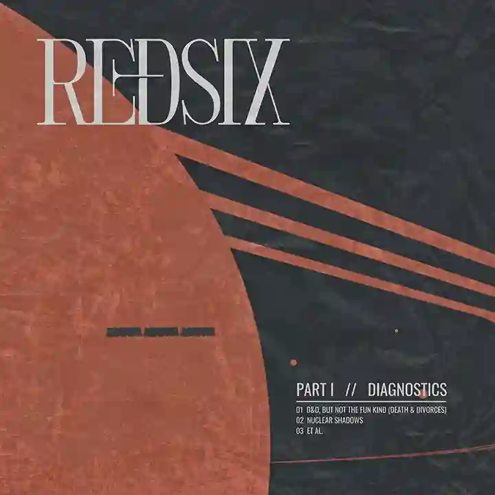Music REDSIX Artwork Maxi Single Part I Diagnostics